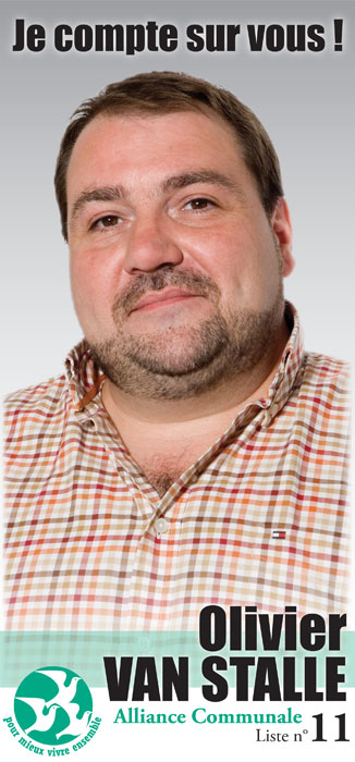 Je compte sur vous ! Olivier Van Stalle - Liste n�11